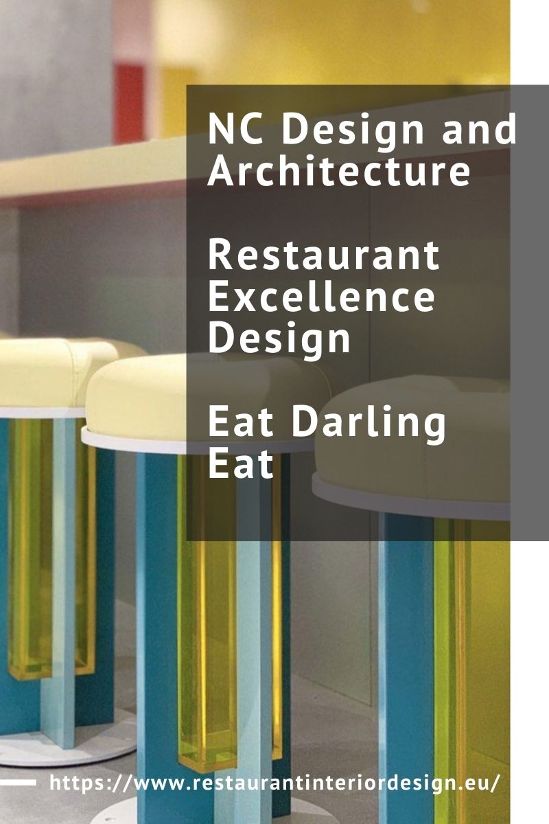 NC Design and Architecture, Restaurant Excellence Design - Eat Darling Eat